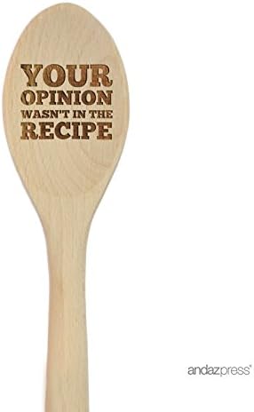 Andaz Press Laser Engraved Wooden Mixing Spoon, 12-inch, Your Opinion Wasn't In the Recipe, 1-Pack
