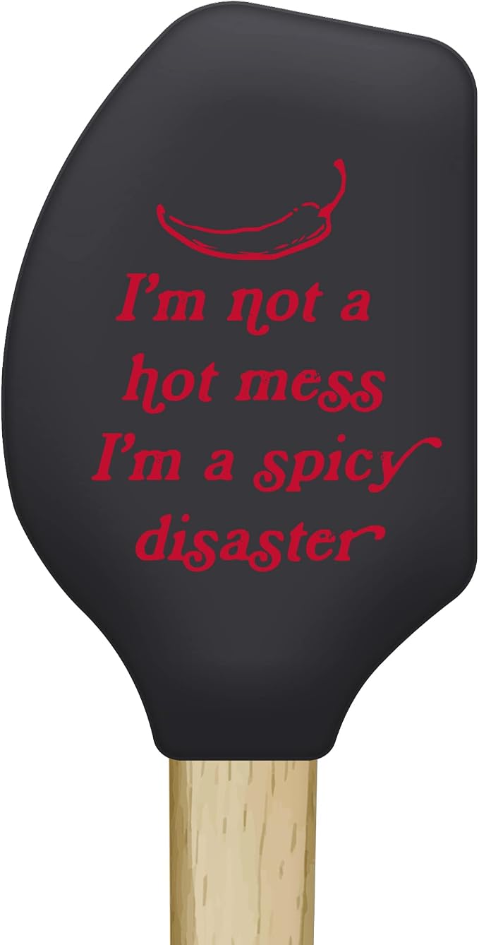 Spatula Im Not A Hot Mess Im A Spicy Disaster Funny Humor Chili Pepper Art | Kitchen Gear, Baking Tools, Funny Silicone Scraper Spatula, Graphic , Cool Food, Sarcastic, Sturdy Wood, Novelty Spatulas for